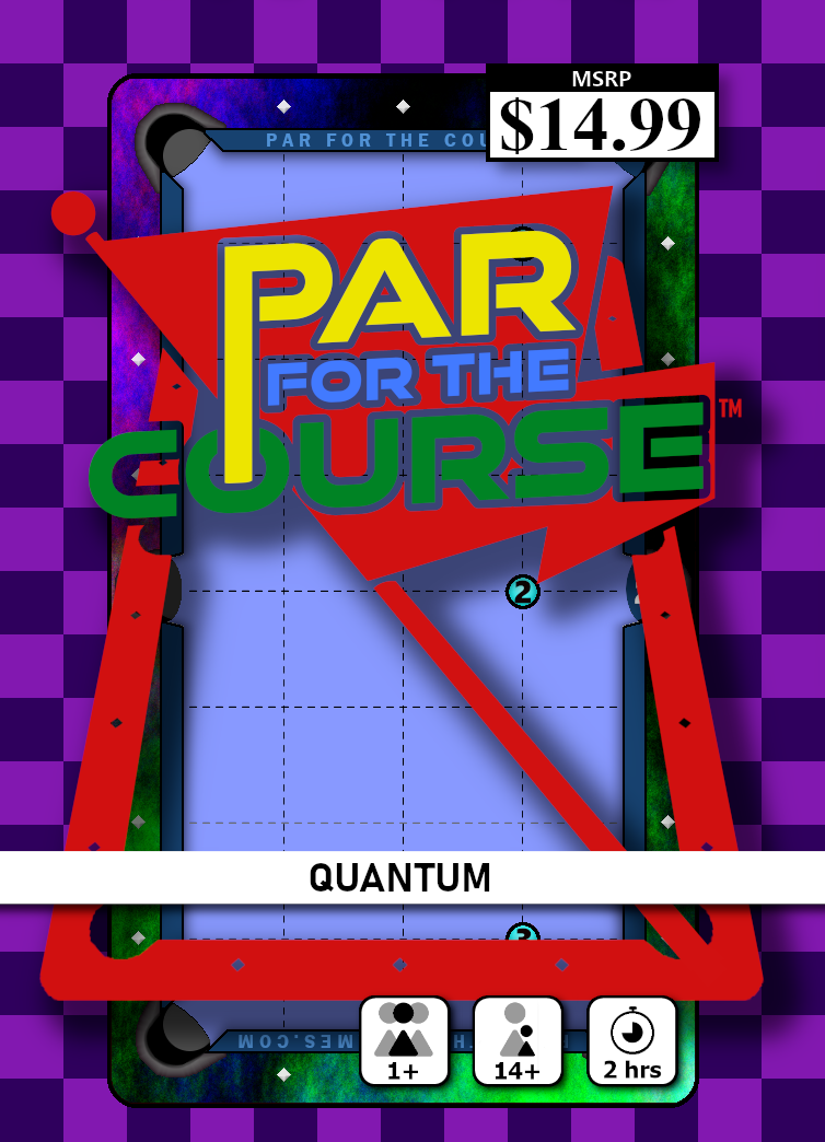 Par for the Course Quantum edition