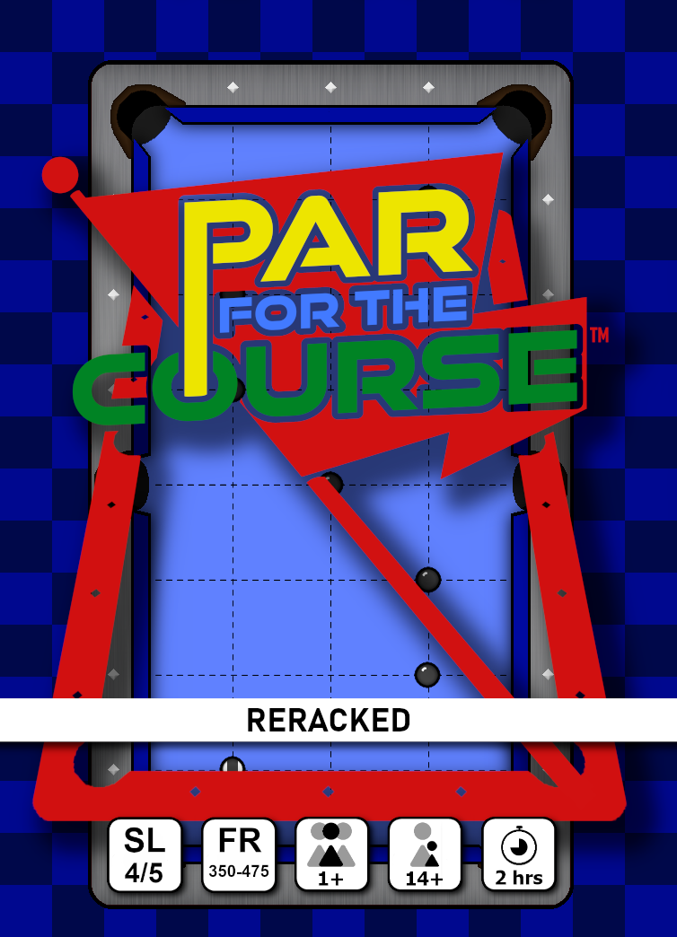 Par for the Course Reracked edition